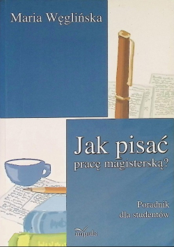 Jak pisać pracę magisterską