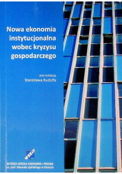 Nowa ekonomia instytucjonalna wobec kryzysu gospodarczego
