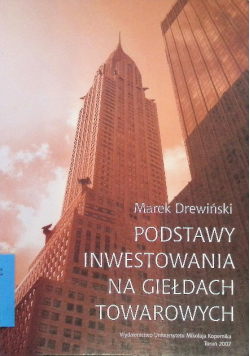 Podstawy inwestowania na giełdach towarowych