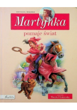 Martynka poznaje świat