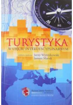 Turystyka w ujęciu interdyscyplinarnym