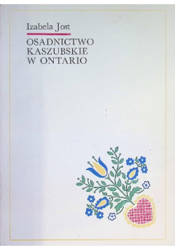 Osadnictwo Kaszubskie w Ontario