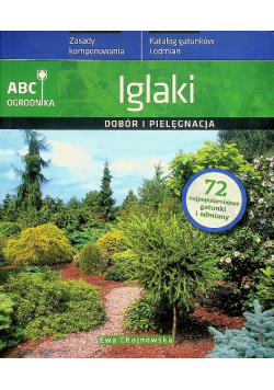 Iglaki. Dobór i pielęgnacja