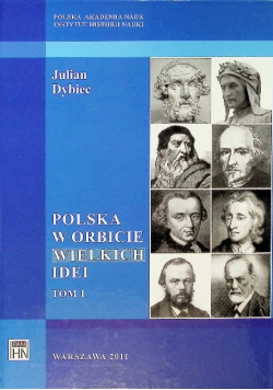 Polska w orbicie wielkich idei Tom 1