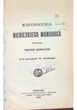 Wspomnienia Niebieskiego Mundurka 1906 r.