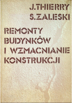 Remonty budynków i wzmacnianie konstrukcji