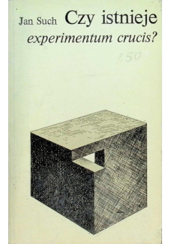 Czy istnieje experimentum crucis