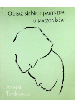 Obraz siebie i partnera u małżonków