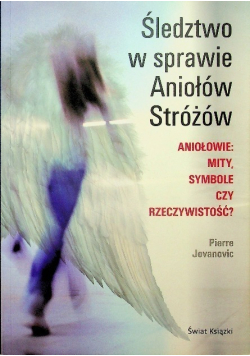 Śledztwo w sprawie Aniołów Stróżów