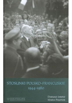 Stosunki polsko francuskie 1944 - 1980