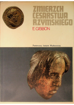 Zmierzch Cesarstwa Rzymskiego Tom I