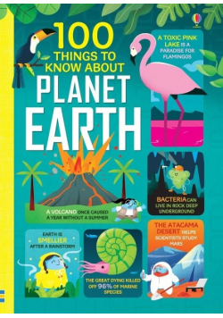 100 Things to Know About Planet Earth
