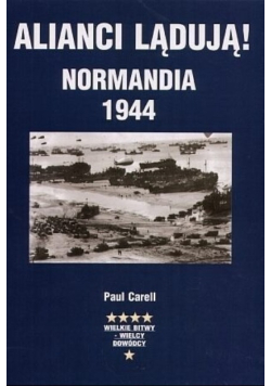 Alianci lądują Normandia 1944