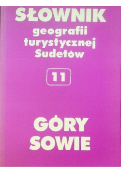 Słownik geografii turystycznej Sudetów Część 11 Góry Sowie