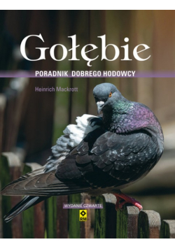 Gołębie Poradnik dobrego hodowcy