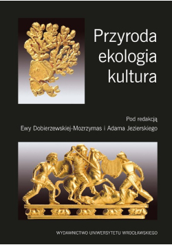 Przyroda ekologia kultura