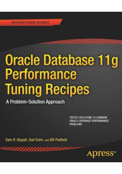 Oracle Database 11g Performance Tuning recipes