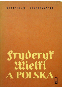 Fryderyk Wielki a Polska