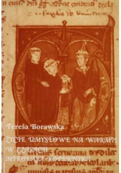 Życie umysłowe na Warmii w czasach Mikołaja Kopernika