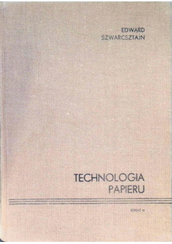 Technologia Papieru, Część 2