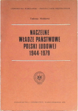 Naczelne władze państwowe Polski ludowej 1944 - 1979