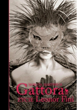 Gattora Życie Leonor Fini