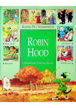 Robin Hood z ilustracjami Tony ego Wolfa