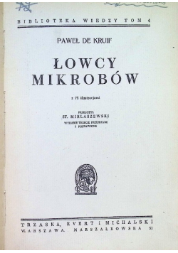 Łowcy mikrobów ok 1937 r.