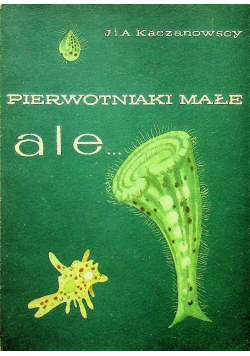 Pierwotniaki małe ale