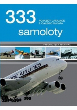333 samoloty Maszyny latające z całego świata