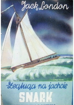 Żegluga na jachcie Snark 1949 r.