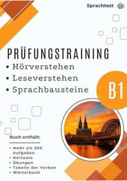 Prufungstraining  B1 Horverstehen Leseverstehen Sprachbausteine