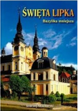 Święta Lipka,.Bazylika mniejsza