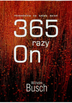 365 razy on rozważania na każdy dzień