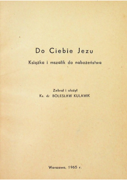 Do Ciebie Jezu