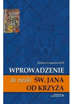 Wprowadzenie do nauki św Jana od Krzyża