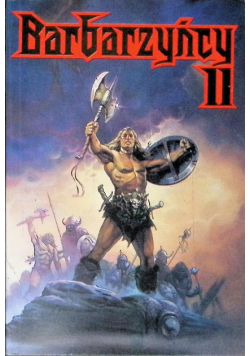 Barbarzyńcy Tom  2
