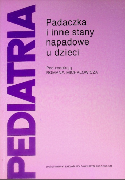 Pediatria Padaczka i inne stany napadowe u dzieci