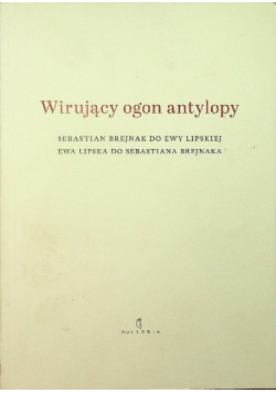Wirujący ogon antylopy