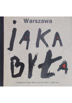 Warszawa Jaka była