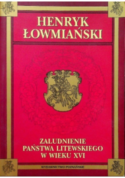 Zaludnienie Państwa Litewskiego w wieku XVI