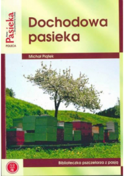Dochodowa pasieka