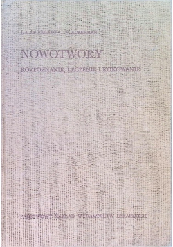 Nowotwory Rozpoznanie leczenie i rokowanie