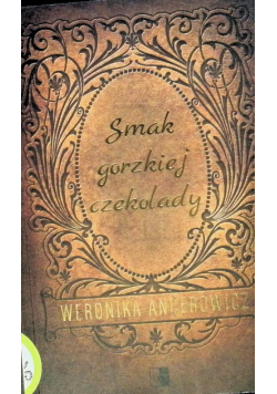 Smak gorzkiej czekolady