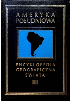 Encyklopedia geograficzna świata Tom III