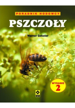 Pszczoły Poradnik hodowcy