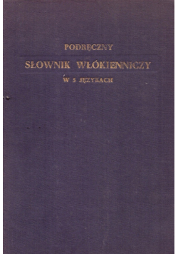 Podręczny słownik włókienniczy w 5 językach