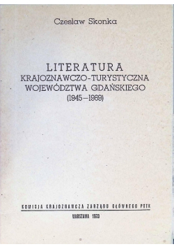 Literatura Krajoznawczo-Turystyczna województwa gdańskiego 1945-1969