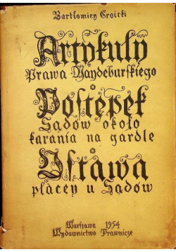 Artykuły prawa majdeburskiego Postępek sądów około karania na gardle Ustawa płacej u sądów