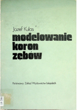 Modelowanie koron zębów